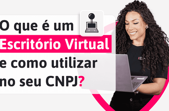THUMBS YOUTUBE-Entenda o que é Escritório Virtual e como usá-lo no seu CNPJ.png THUMBS YOUTUBE-Entenda o que é Escritório Virtual e como usá-lo no seu CNPJ.png