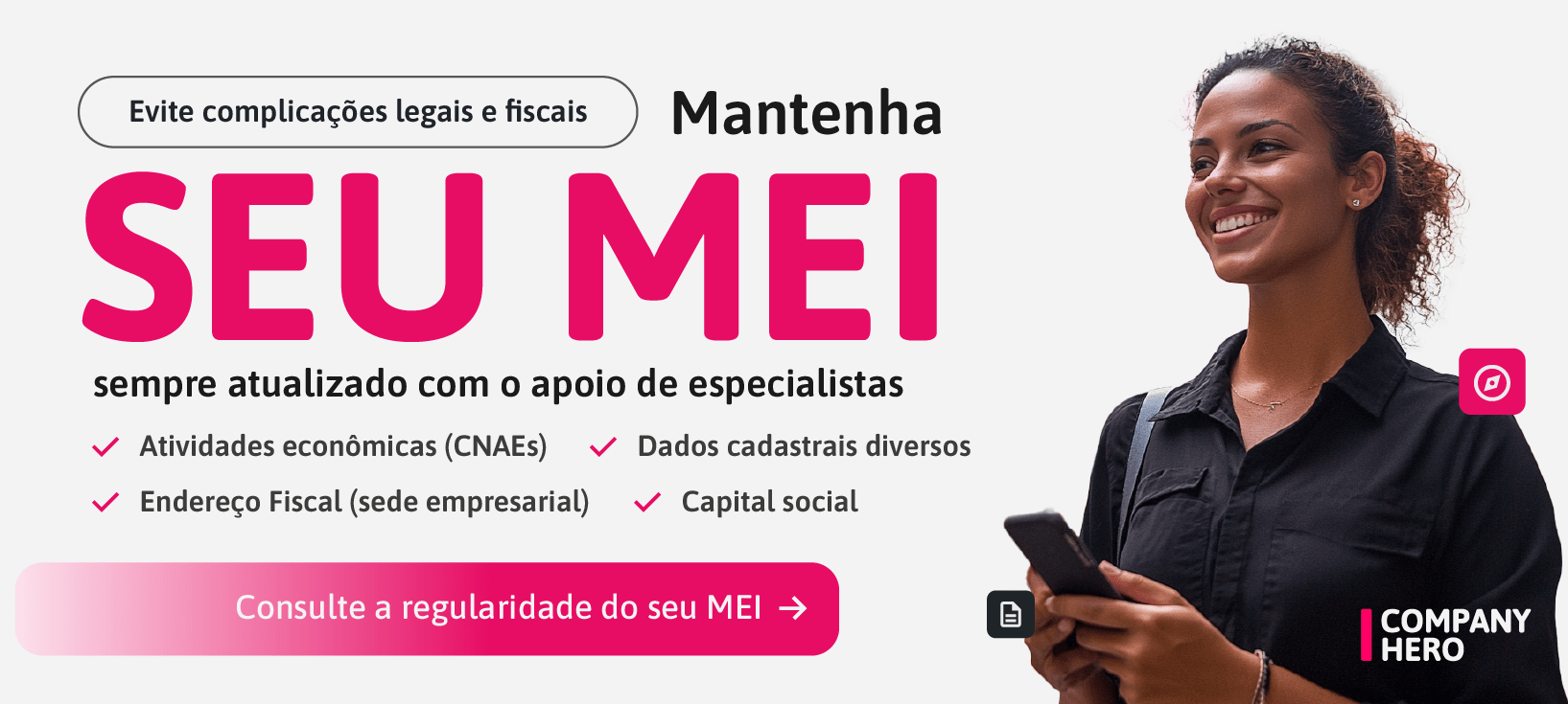 Mantenha as informações do seu MEI sempre atualizadas com o melhor preço do mercado e ajuda de especialistas.