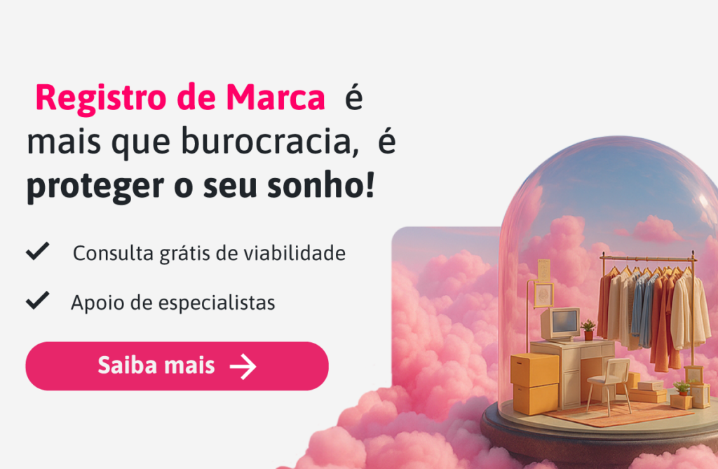 Registro de Marca é mais que burocracia, é proteger o seu sonho! ​